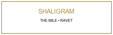 Shaligram the mile, Shaligram the mile ravet